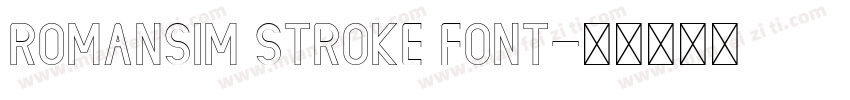 Romansim Stroke Font字体转换